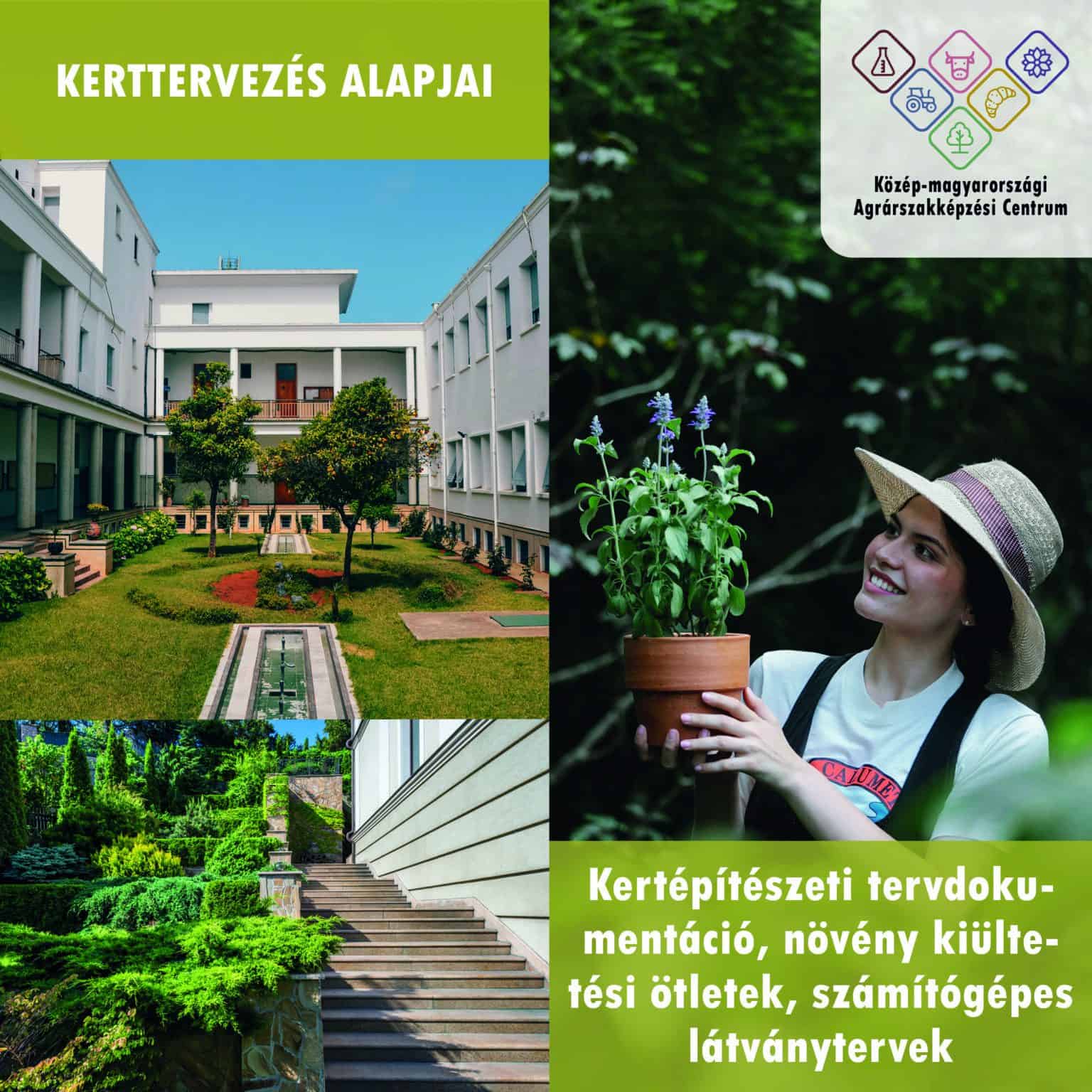 Kerttervezés alapjai tanfolyam – Kertépítészeti tervdokumentáció, növény kiültetési ötletek, számítógépes látványtervek